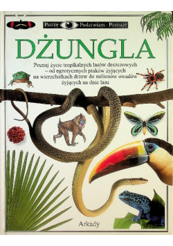 Patrzę podziwiam poznaję Dżungla