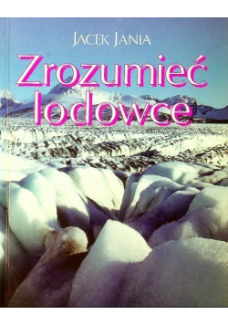 Zrozumieć lodowce