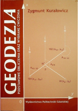 Geodezja Podstawowe obliczenia oraz wybrane ćwiczenia