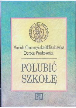 Polubić szkołę
