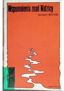 Wspomnienia znad Nidzicy