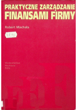 Praktyczne zarządzanie finansami firmy