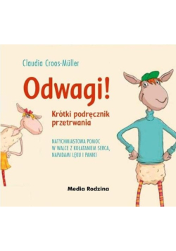 Odwagi Krótki podręcznik przetrwania