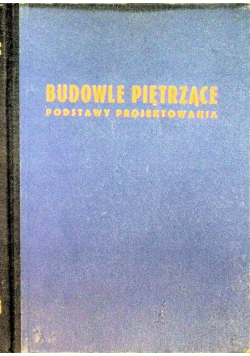 Budowle piętrzące podstawy projektowania