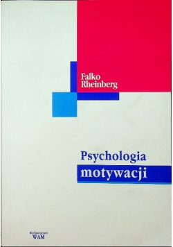 Psychologia motywacji
