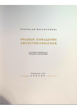 Polskie kowalstwo architektoniczne