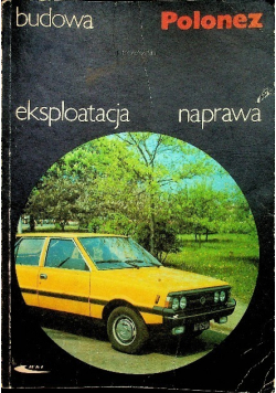 Budowa eksploatacja naprawa FSO Polonez