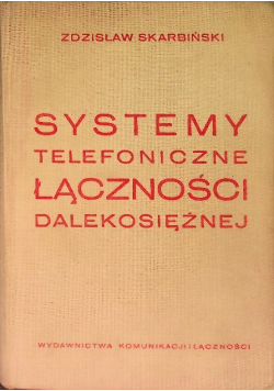 Systemy telefoniczne łączności dalekosiężnej