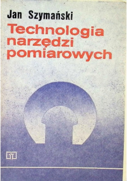 Technologia Narzędzi pomiarowych