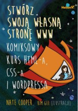 Stwórz swoją własną stronę WWW Komiksowy kurs html - a css - a i wordpressa