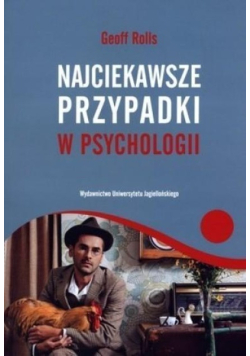 Najciekawsze przypadki w psychologii