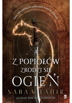 A z popiołów zrodzi się ogień
