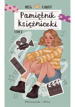 Pamiętnik księżniczki Tom 2 Księżniczka w blasku