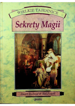 Wielkie Tajemnice Sekrety Magii