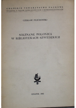Nieznane Polonica w Bibliotekach Szwedzkich