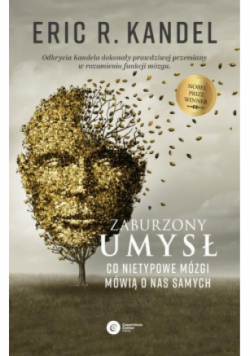 Zaburzony umysł Co nietypowe mózgi mówią