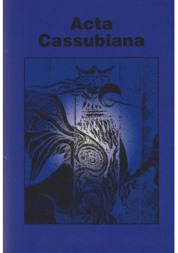 Acta Cassubiana Tom XIII