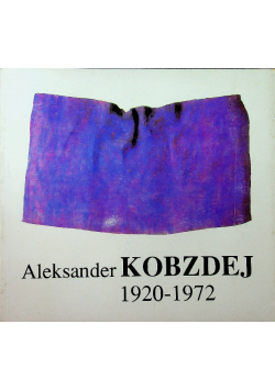 Aleksander Kobzdej 1920 - 1972