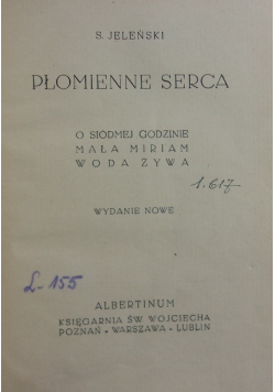 Płomiennie Serca ,1947 r.