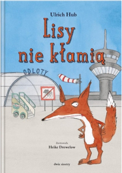 Lisy nie kłamią