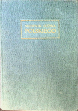 Słownik języka polskiego tom IV