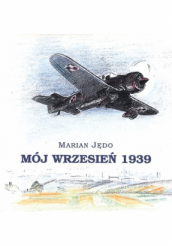 Mój wrzesień 1939