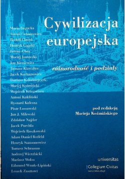 Cywilizacja europejska różnorodność i podziały Tom 3