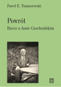 Powrót Rzecz o Janie Czochralskim