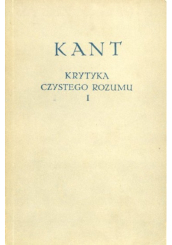 Krytyka czystego rozumu Tom 1