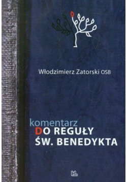 Komentarz do Reguły św.  Benedykta