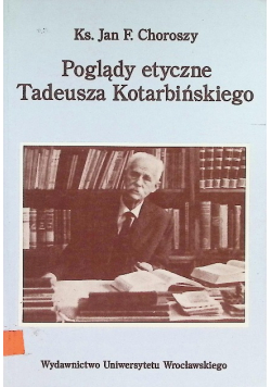 Poglądy etyczne Tadeusza Kotarbińskiego
