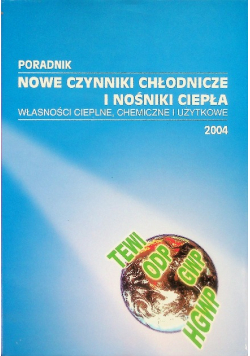 Nowe czynniki chłodnicze i nośniki ciepła