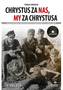 Chrystus za nas my za Chrystusa