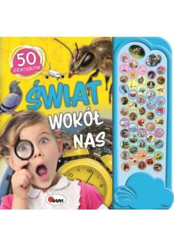 Świat wokół nas. 50 dźwięków