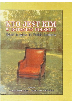Kto jest kim w botanice polskiej