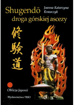 Shugendo droga górskiej ascezy