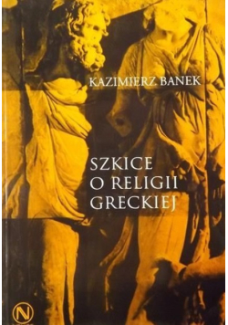 Szkice o religii greckiej