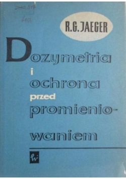 Dozymetria i ochrona przed promieniowaniem