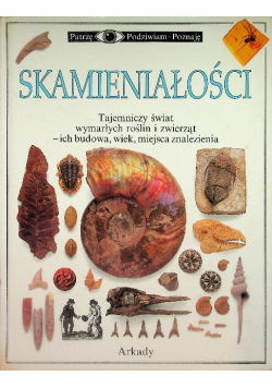 Patrzę podziwiam poznaję Skamieniałości