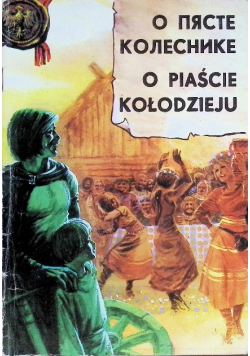 O Piaście Kołodzieju