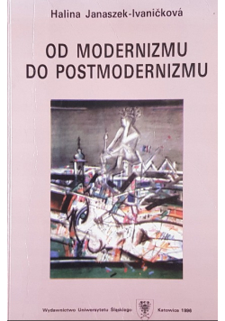 Od modernizmu do postmodernizmu