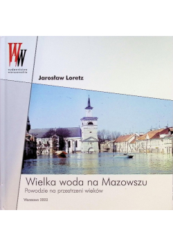 Wielka woda na Mazowszu