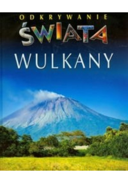 Odkrywanie świata wulkany