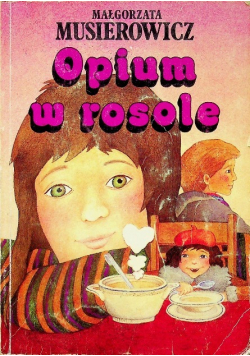 Opium w rosole