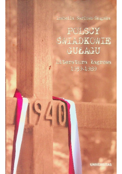 Polscy świadkowie Gułagu