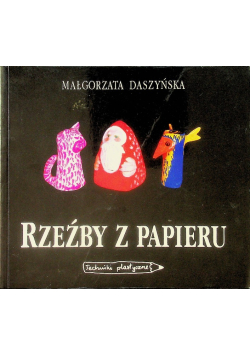Rzeźby z papieru