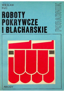 Roboty pokrywcze i blacharskie