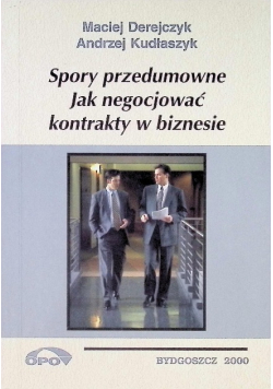 Spory przedumowne Jak negocjować kontrakty w biznesie?