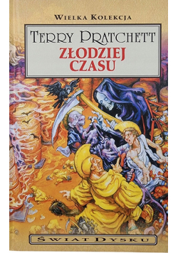 Świat dysku Tom 28 Złodziej Czasu