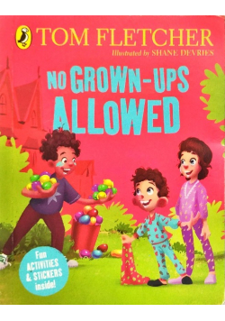 No Grown-ups allowed